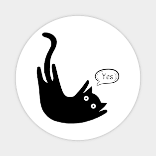 Black Cat Says yes Magnet